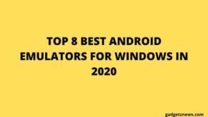 ANDROID EMULATOR FOR WINDOWS