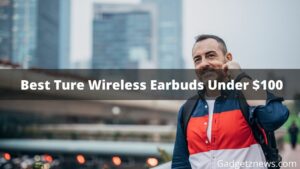 Best Ture Wireless Earbuds