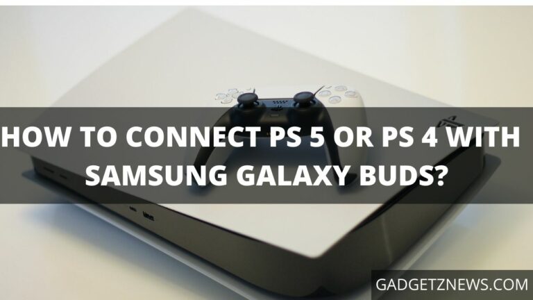 Connect Galaxy buds with PS 5