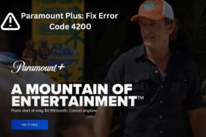 Paramount Plus Fix Error Code 4200