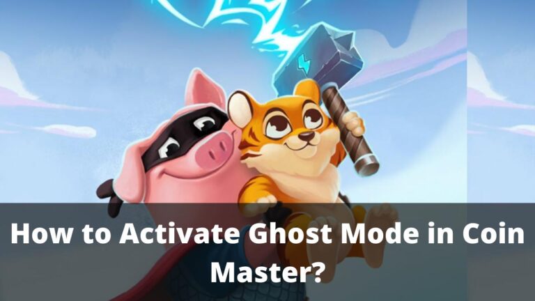 Activate Ghost Mode in Coin Master